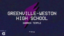 Garren Temple's highlights Greenville-Weston High School