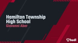 Giovanni Aber's highlights Hamilton Township High School