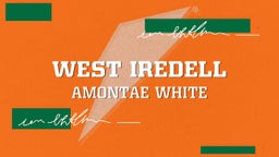 Amontae White's highlights West Iredell