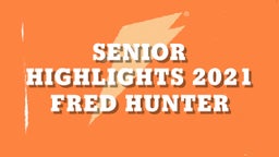 Senior Highlights 2021