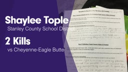2 Kills vs Cheyenne-Eagle Butte 