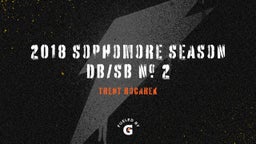 2018 Sophomore Season DB/SB # 2