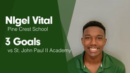 3 Goals vs St. John Paul II Academy