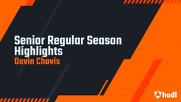Senior Regular Season Highlights 