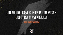 Junior Year Highlights-Joe Campanella