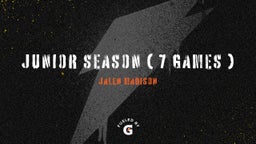 Junior Season ( 7 Games ) 