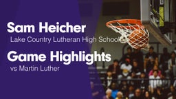 Game Highlights vs Martin Luther