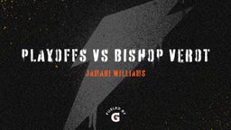 Playoffs vs Bishop Verot