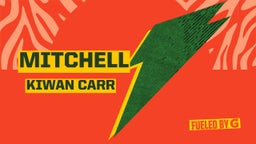 Kiwan Carr's highlights Mitchell