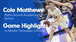 Game Highlights vs Middle Tennessee Christian