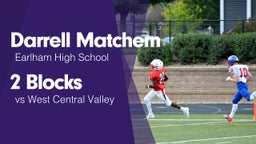 2 Blocks vs West Central Valley 