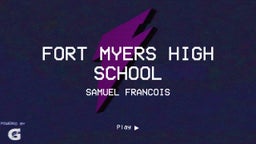 Samuel Francois's highlights Fort Myers High School