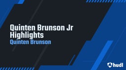 Quinten Brunson Jr Highlights