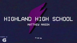 Matthew Mason's highlights Highland High School