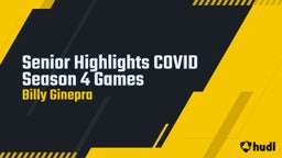 Senior Highlights COVID Season 4 Games