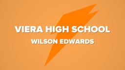 Wilson Edwards's highlights Viera High School