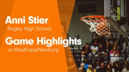 Game Highlights vs Westhope/Newburg