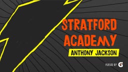 Anthony Jackson's highlights Stratford Academy
