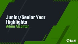 Junior/Senior Year Highlights