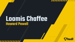 Howard Powell's highlights Loomis Chaffee