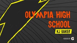 Kj Baker's highlights Olympia High School