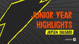 Junior Year Highlights 
