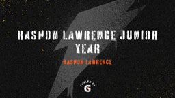 Rashon Lawrence junior year