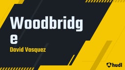 David Vasquez's highlights Woodbridge