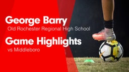 Game Highlights vs Middleboro 