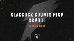 Jacquez *****'s highlights Glascock County High School