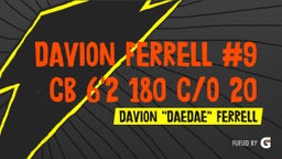 Davion Ferrell #9 CB 6'2 180 C/O 20