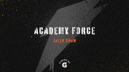 Jalen Shaw's highlights academy force 