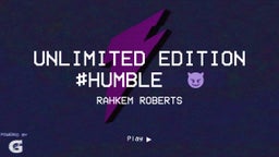 Unlimited Edition  #HUMBLE ????