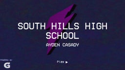 Ayden Casady's highlights South Hills High School