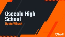 Donta Whack's highlights Osceola High School