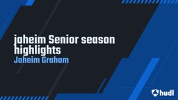 jaheim Senior season highlights
