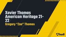 Xavier Thomas American Heritage 21-22