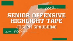 Senior Offensive highlight Tape