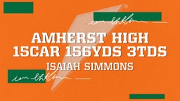 Isaiah Simmons's highlights Amherst High 15car 156yds 3tds