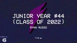 Junior Year #44 (Class Of 2022)