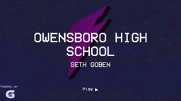 Seth Goben's highlights Owensboro High School