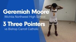 3 Three Pointers vs Bishop Carroll Catholic 