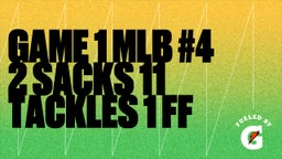 Samuel Tarver's highlights Game 1 MLB #4 2 Sacks 11 Tackles 1 FF
