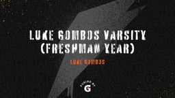 Luke Gombos Varsity (Freshman Year)
