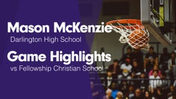 Game Highlights vs Fellowship Christian School