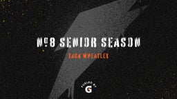 #8 Senior Season 