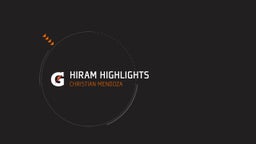 Christian Mendoza's highlights Hiram  Highlights 