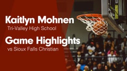 Game Highlights vs Sioux Falls Christian 