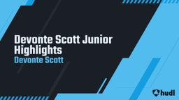 Devonte Scott Junior Highlights