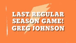Greg Johnson's highlights Last Regular Season Game!